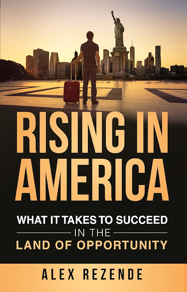 Rising in America: What it Takes to Succeed in the Land of Opportunity