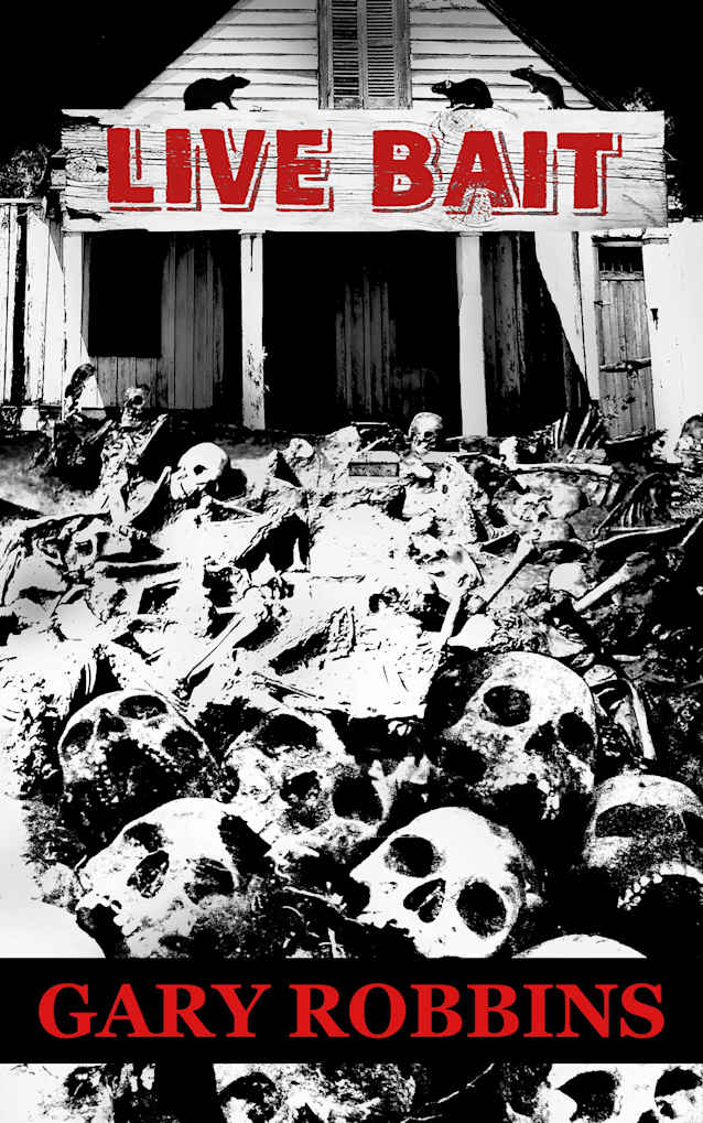 Live Bait: A Personal Horror Story