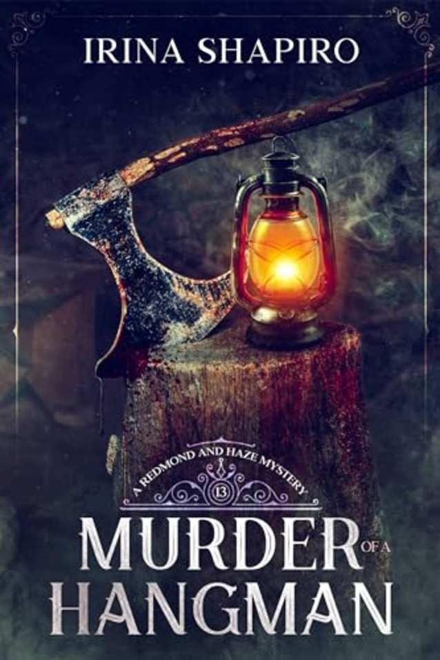 Murder of a Hangman: A Redmond and Haze Mystery Book 13 (Redmond and Haze Mysteries)