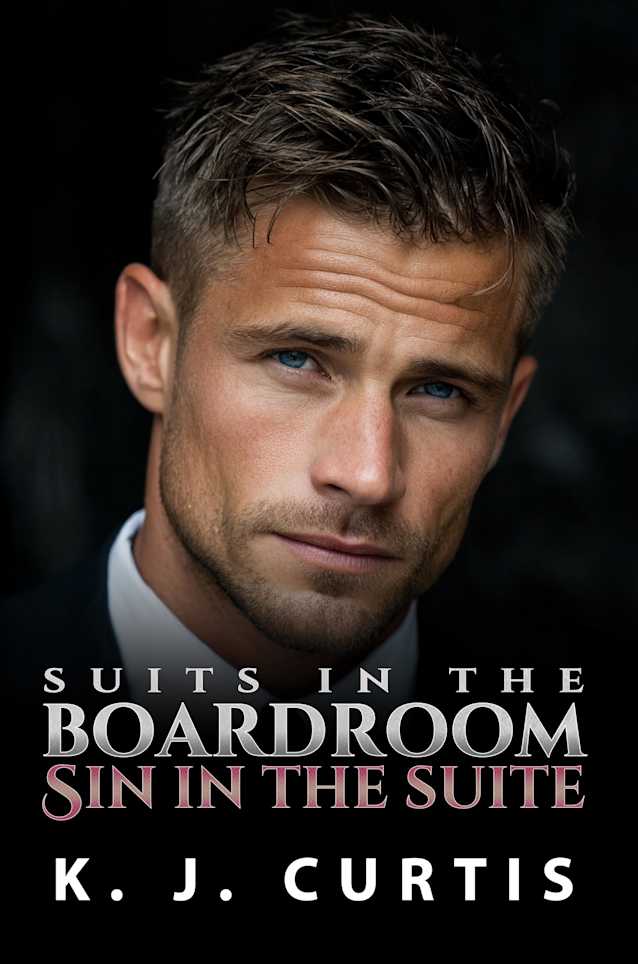 Suits in the Boardroom, Sin in the Suite: An Enemies to Lovers Romance (The Armstrong Brothers)