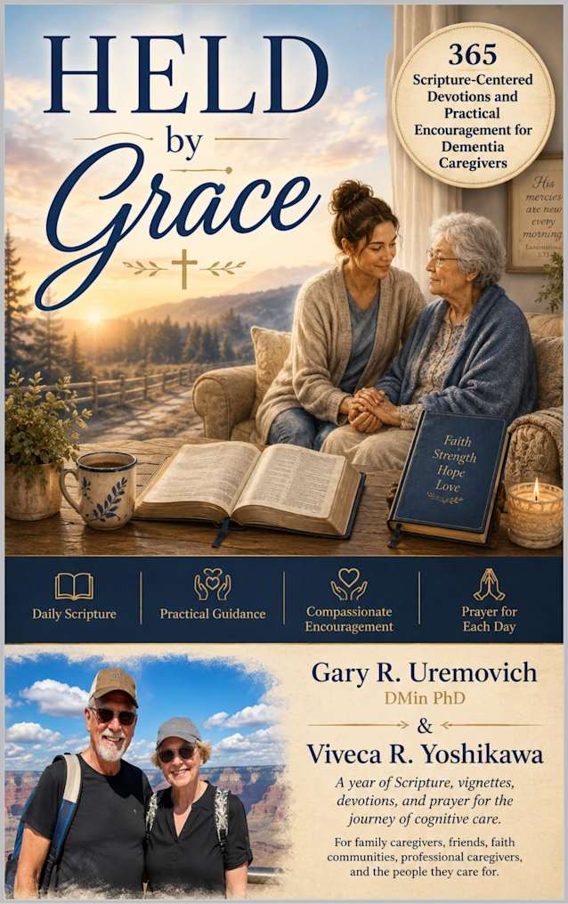 Held by Grace: 365 Scripture-Centered Devotions and Practical Encouragement for Dementia Caregivers
