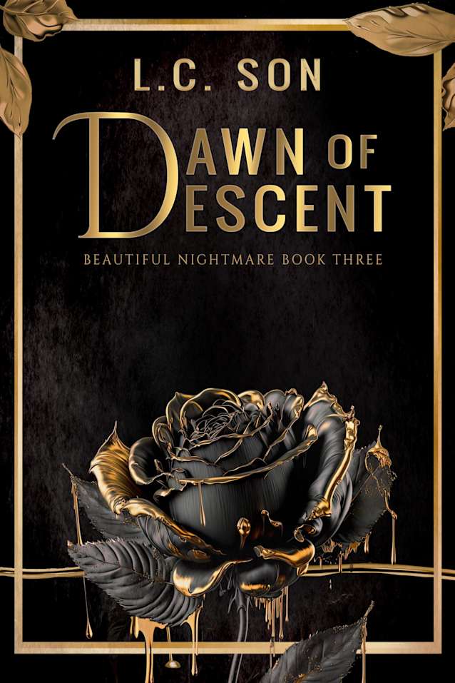 Dawn of Descent: Beautiful Nightmare Book Three