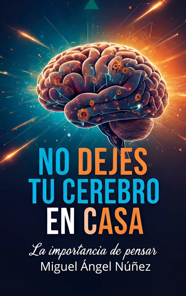 No dejes tu cerebro en casa