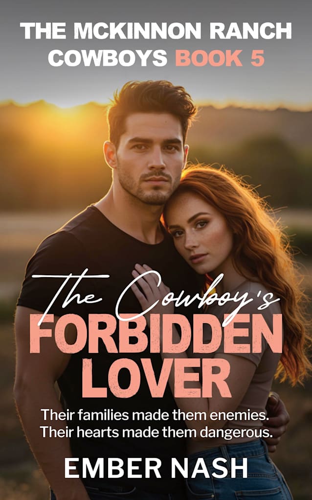 The Cowboy’s Forbidden Lover (The McKinnon Ranch Cowboys)