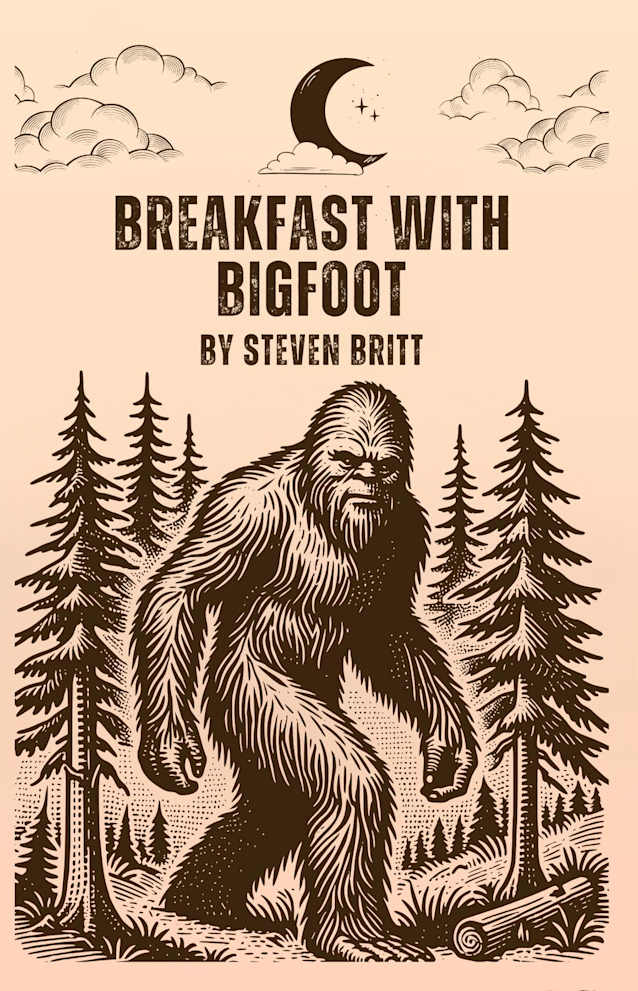 Breakfast with Bigfoot