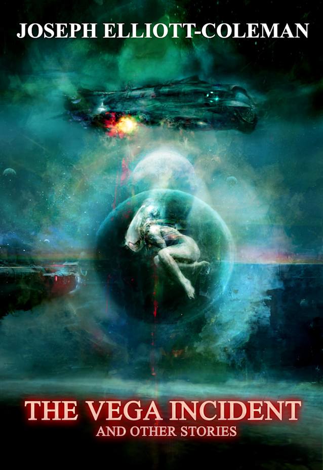 The Vega Incident and Other Stories