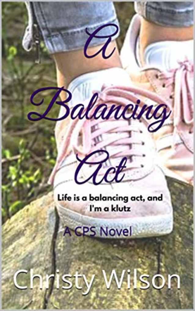 A Balancing Act: A CPS Novel