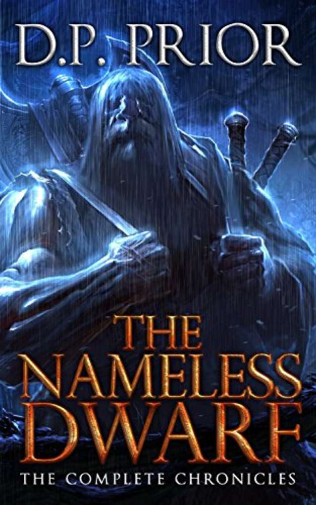 The Nameless Dwarf: The Complete Chronicles (Original Novellas 1-5)