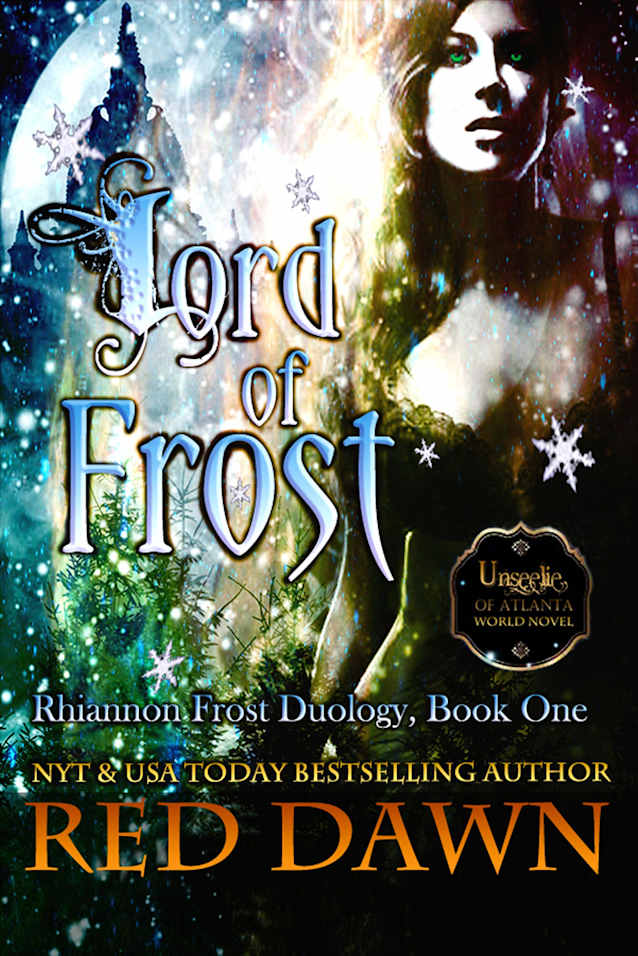 Lord of Frost: Rhiannon Frost Duology, Book One (Unseelie of Atlanta)