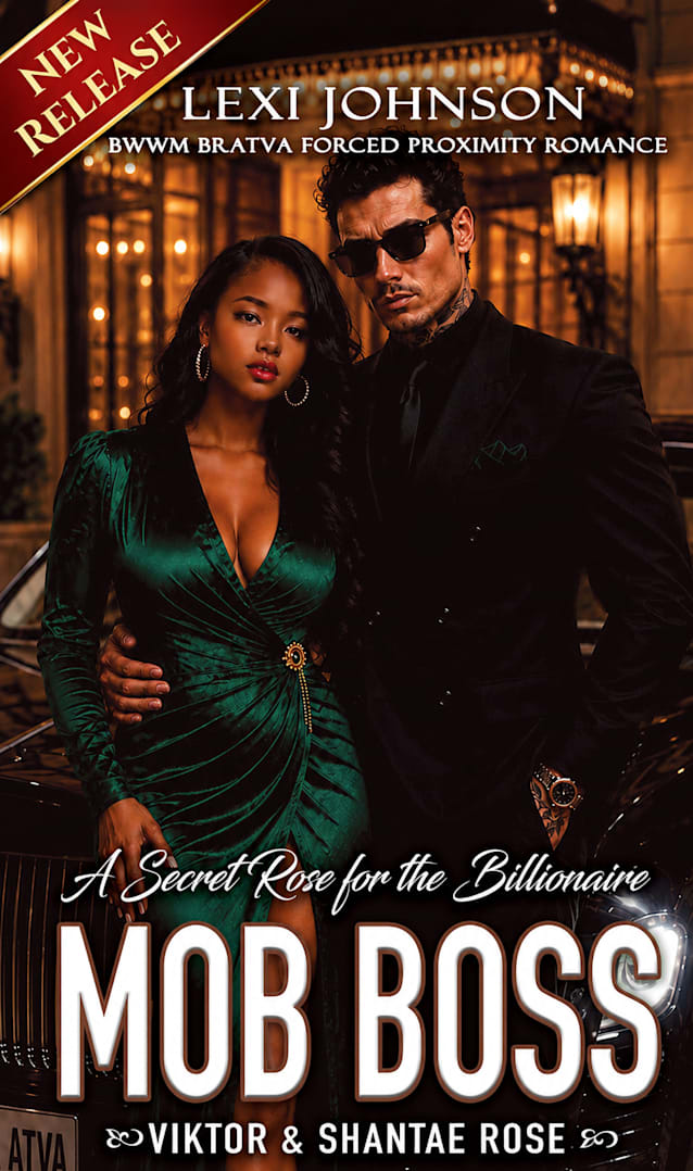 A Secret Rose for the Billionaire Mob Boss: BWWM Bratva Romance Forced Proximity Romance (Book 4)