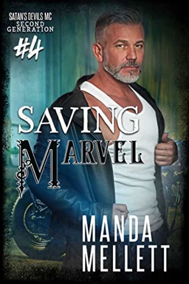 Saving Marvel (Satan’s Devils MC Second Generation Book 4)