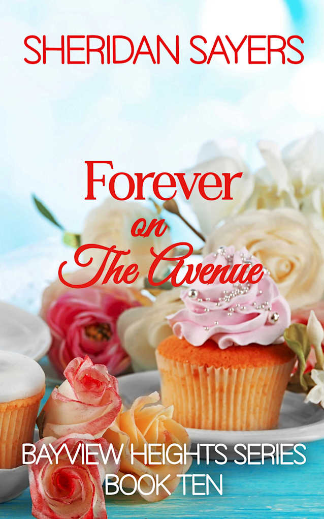 Forever on The Avenue (Bayview Heights Series Book 10)