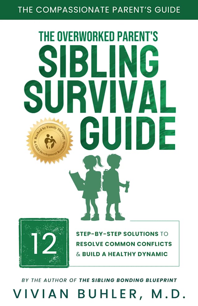 The Overworked Parent's Sibling Survival Guide
