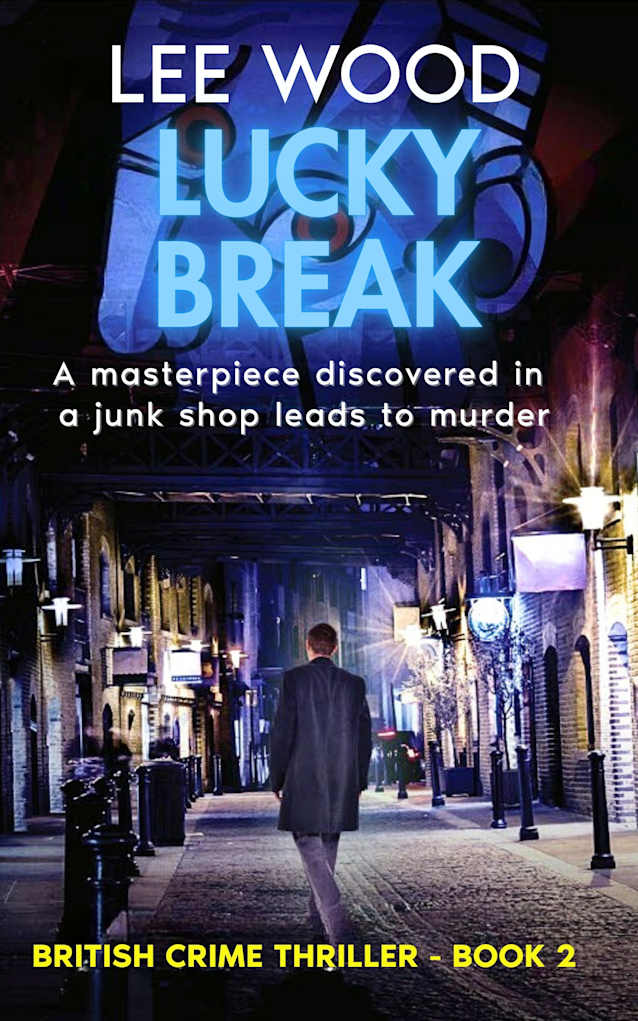 Lucky Break: Gripping British crime thriller (Trentbridge Tales Book 2)