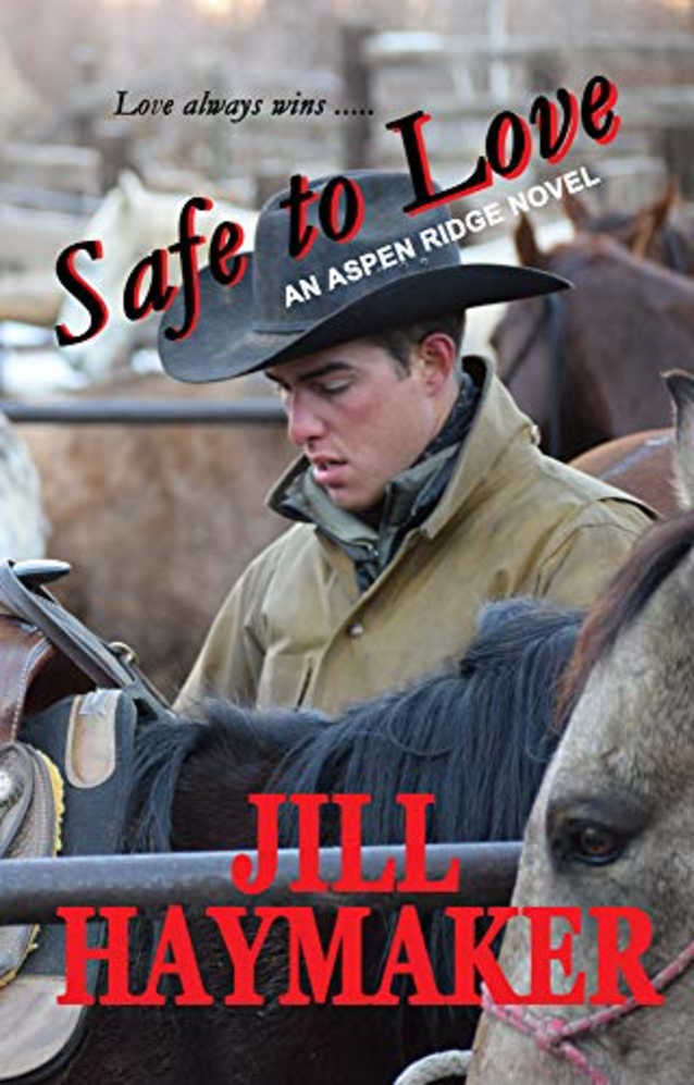 Safe to Love (Aspen Ridge Book 2)