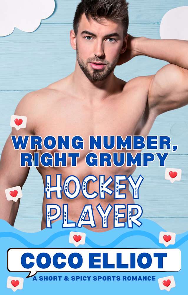Wrong Number, Right Grumpy Hockey Player