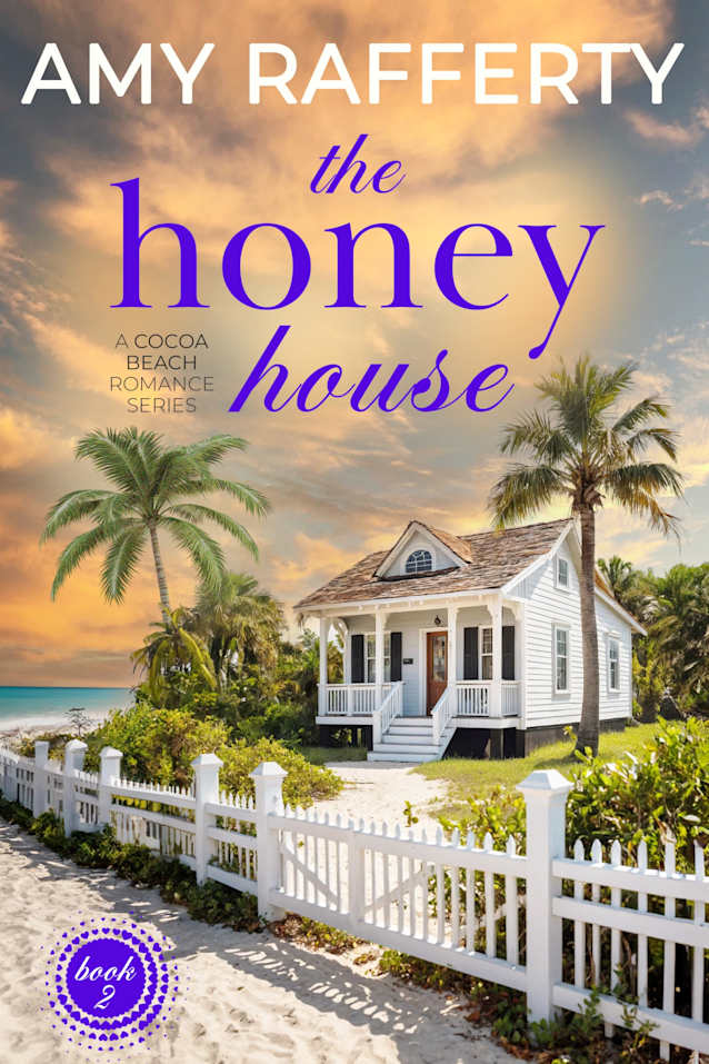 The Honey House (A Cocoa Beach Romance Series Book 2)