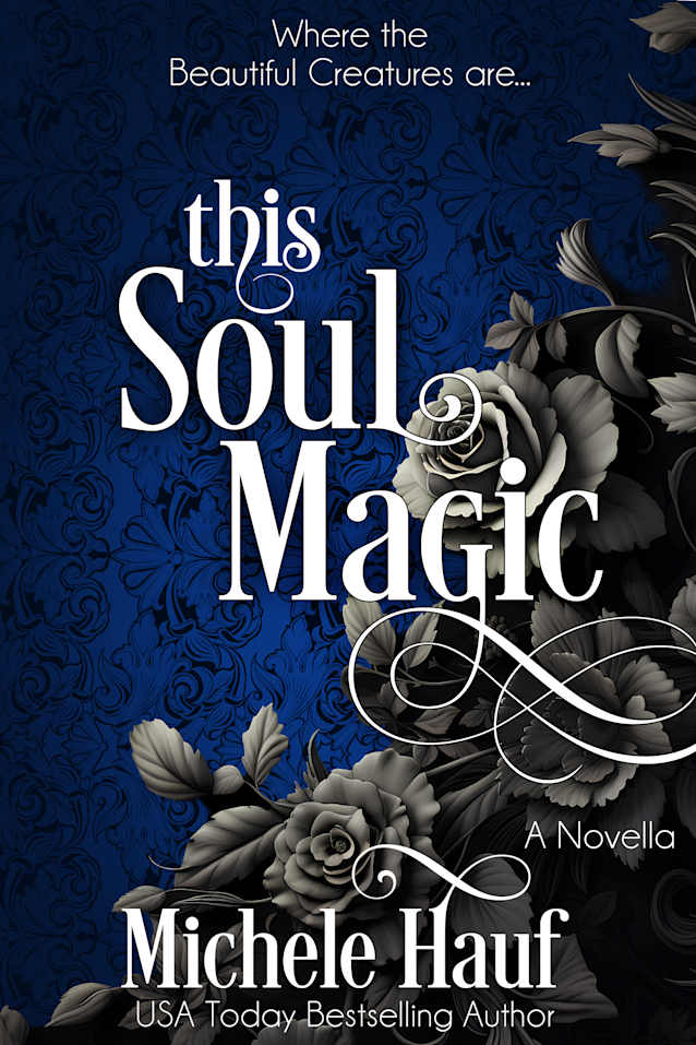 This Soul Magic: A Beautiful Creatures novella