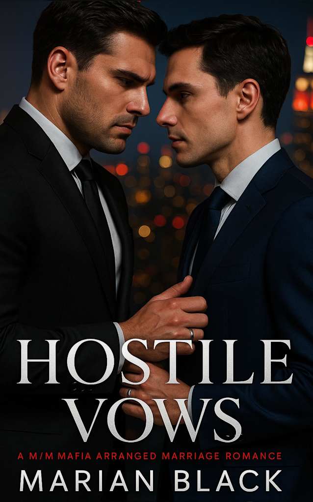 Hostile Vows: A M/M Mafia Arranged Marriage Romance