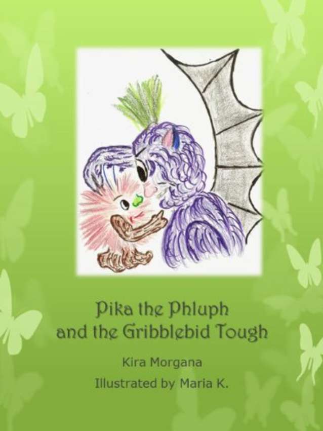 Pika the Phluph and the Gribblebid Tough (Land Far Away Book 1)
