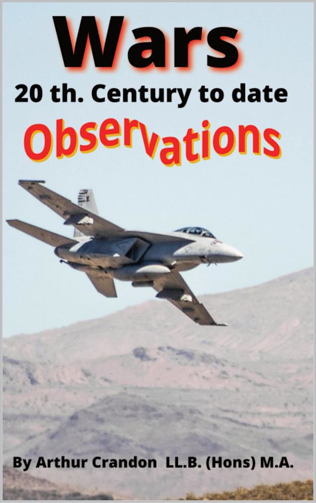 Wars. 20 th Century to date: Observations