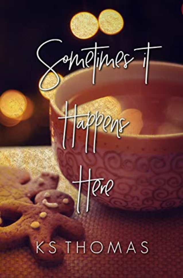 Sometimes It Happens Here: A Christmas Romance