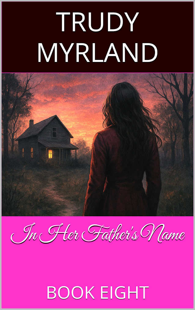 In Her Father’s Name: BOOK EIGHT (Deadman’s Daughter 8)