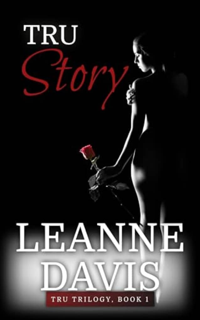 Tru Story (Tru Trilogy Book 1)