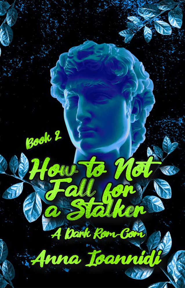 How to Not Fall for a Stalker (Certified Poor Decisions Book 2)