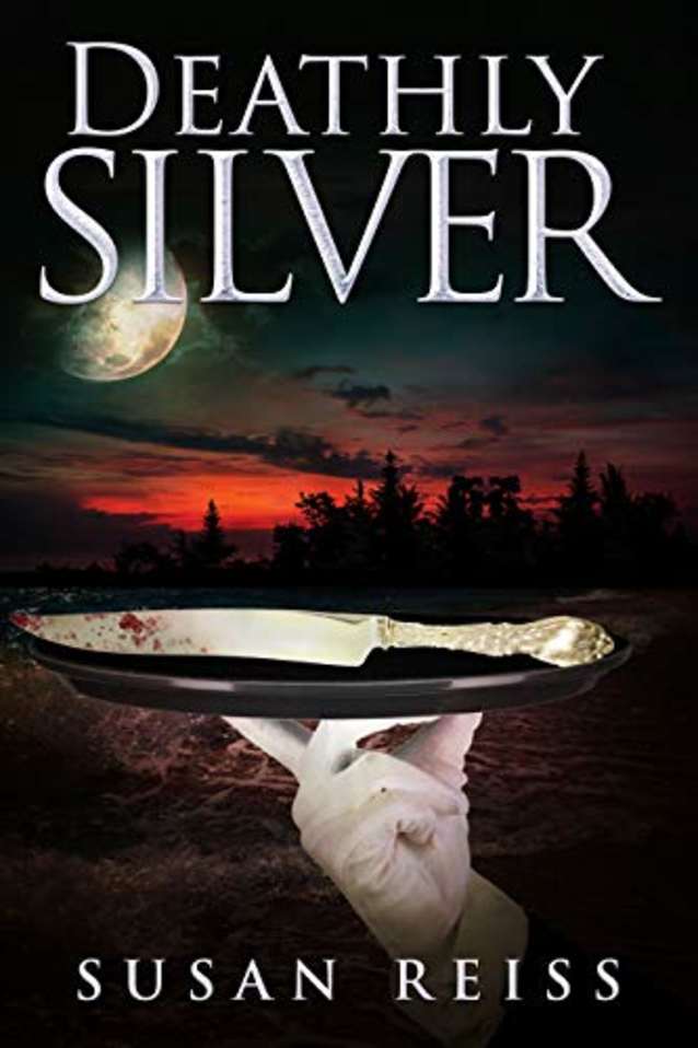 Deathly Silver (St. Michaels Silver Mysteries Book 2)