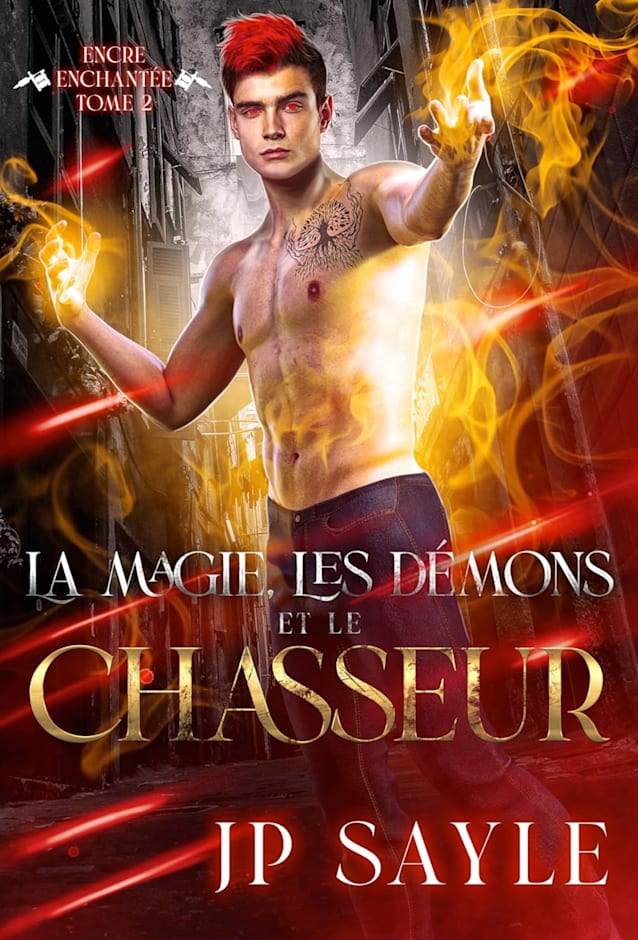 La Magie, les Démons et le Chasseur