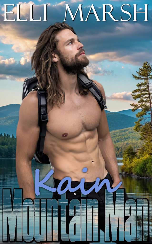 Mountain Man Kain: a steamy, age gap, opposites attract, fake dating one hour romance short read (Cedar Spring Lake Mountain Men Book 5)