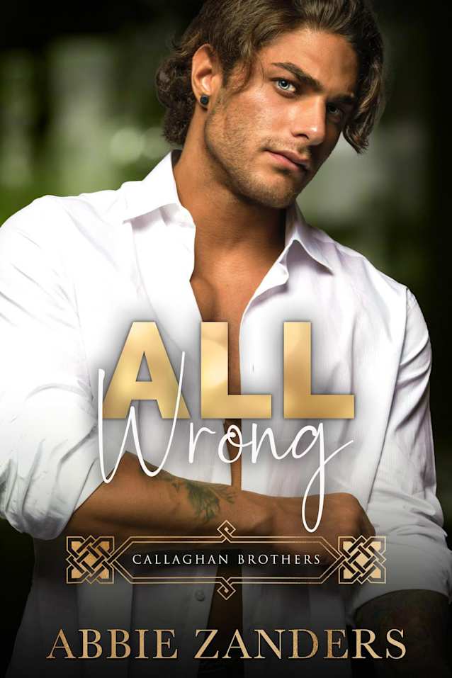 All Wrong (Callaghan Brothers, #12)
