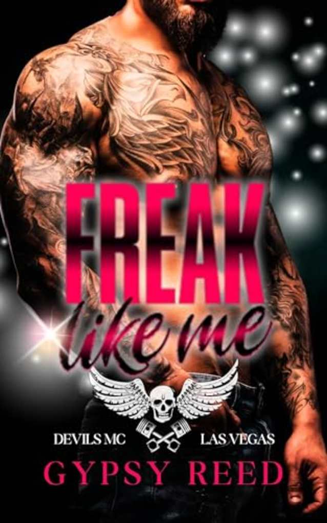 Freak Like Me (DEVILS MC Book 1)