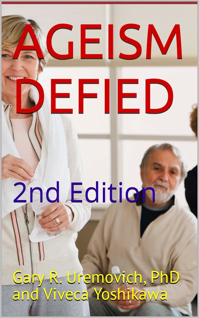 AGEISM DEFIED: 2nd Edition