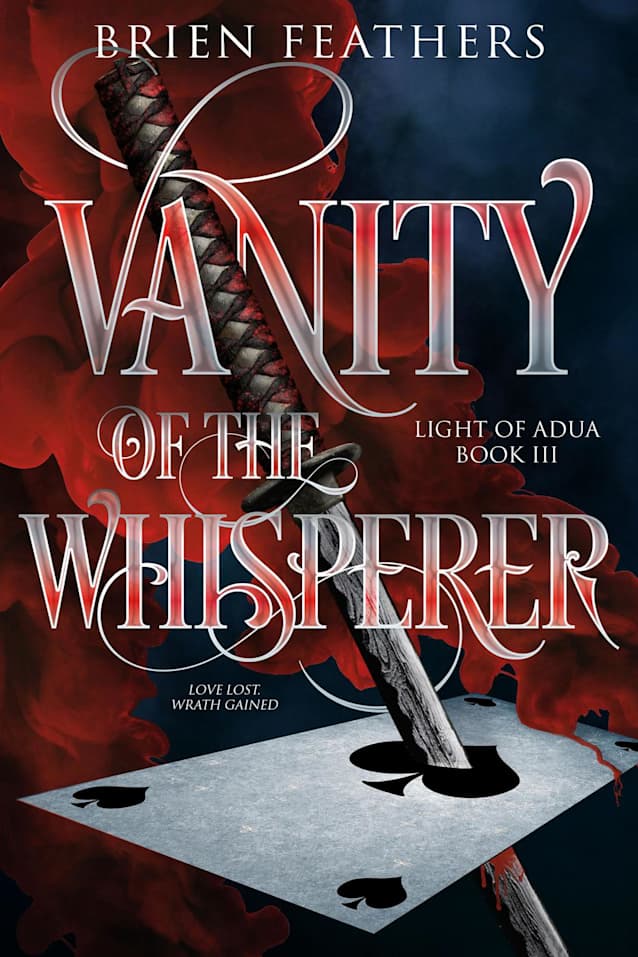 Vanity of the Whisperer (Light of Adua Book 3)