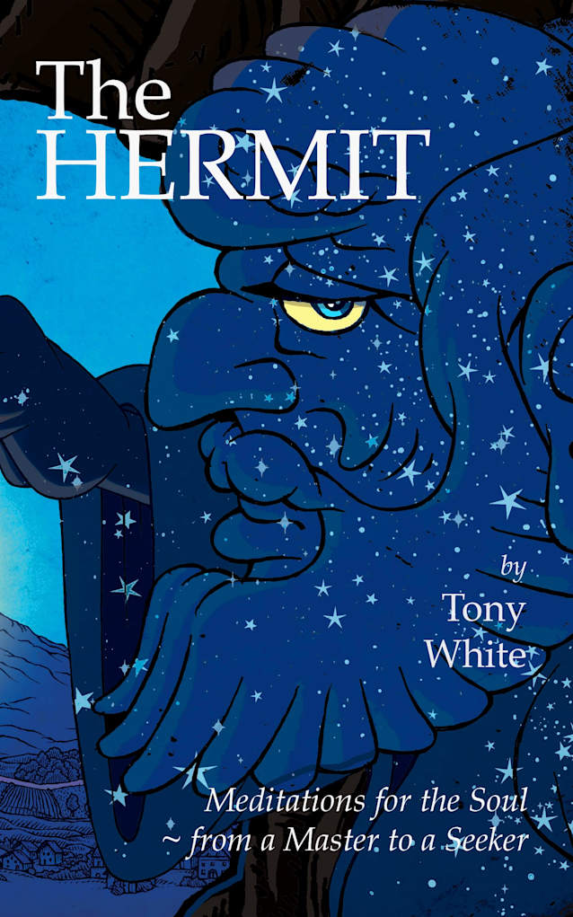The HERMIT: Meditations for the Soul ~ from a Master to a Seeker. (LEGACY)