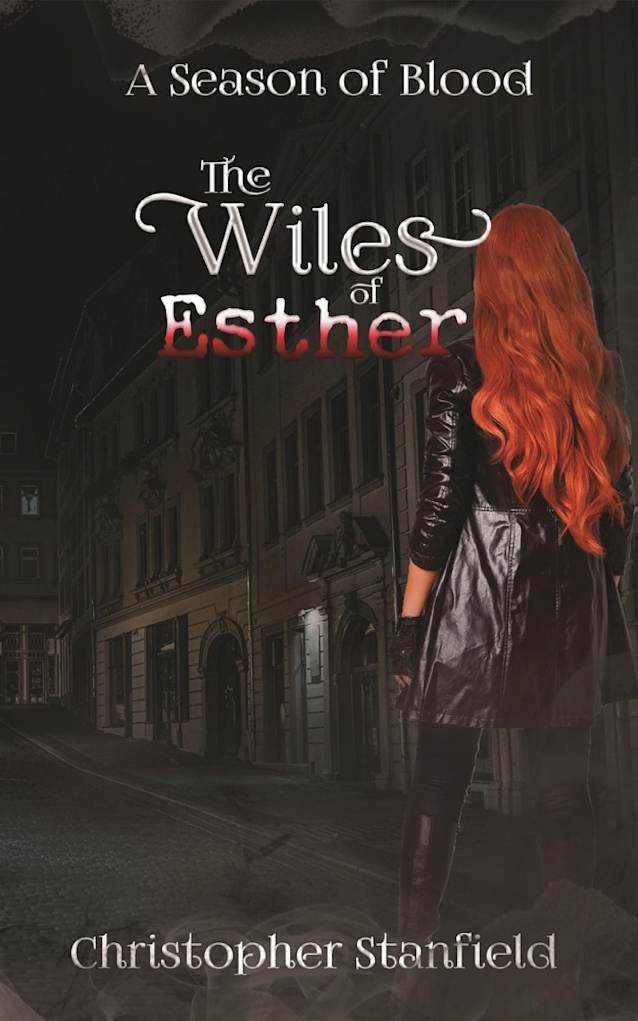 The Wiles of Esther (The Hymn of Light & Shadow Book 4)