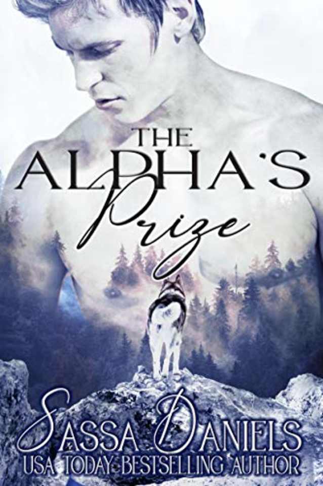 The Alpha’s Prize (Claimed Mates Book 5)