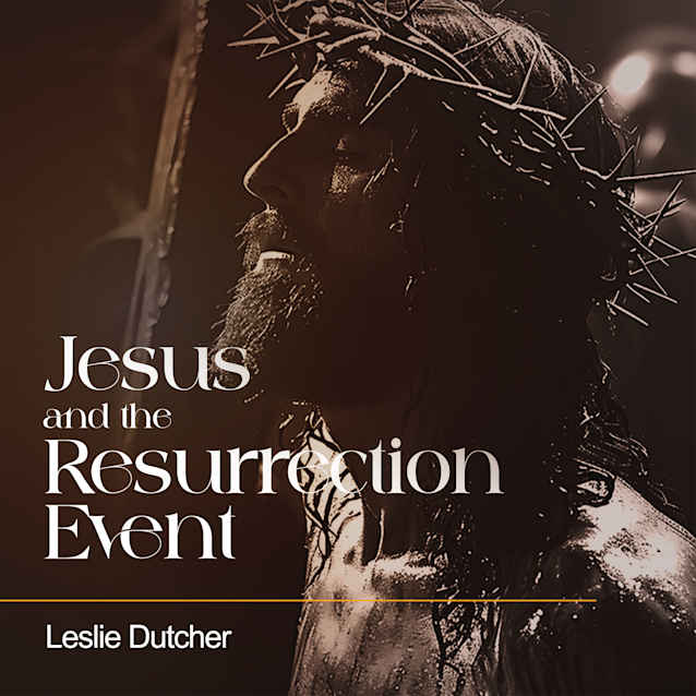 Jesus and the Resurrection Event