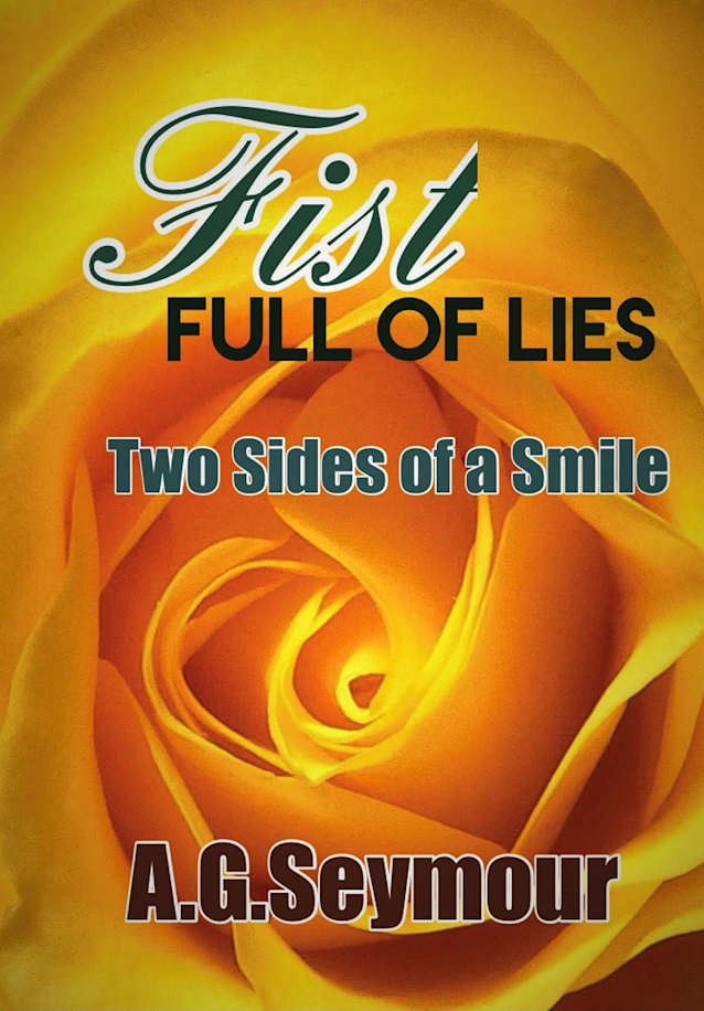 Fist Full of Lies: Two Sides of a Smile
