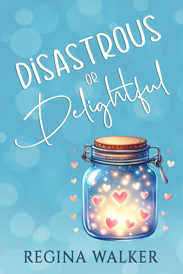Disastrous or Delightful