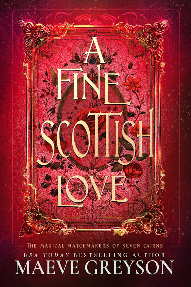 A Fine Scottish Love - A Scottish Romantasy (The Magical Matchmakers of Seven Cairns Book 4)