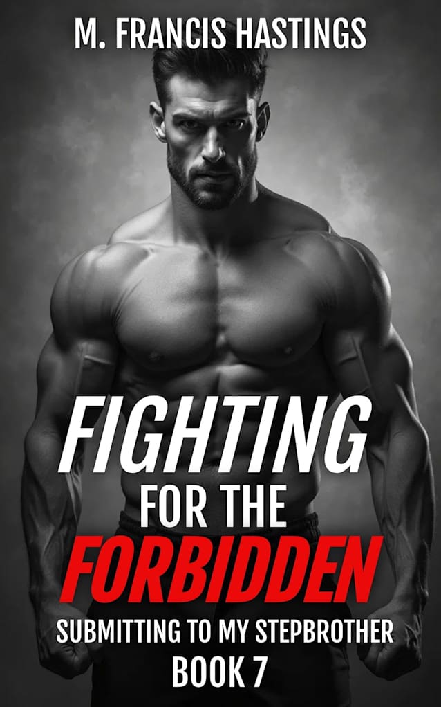 Fighting for the Forbidden