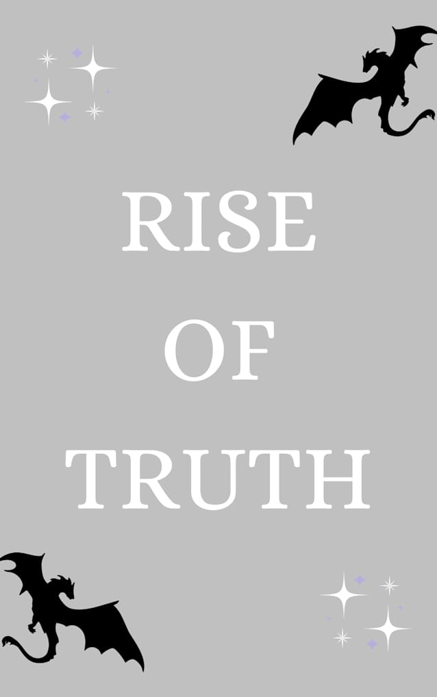Rise of Truth