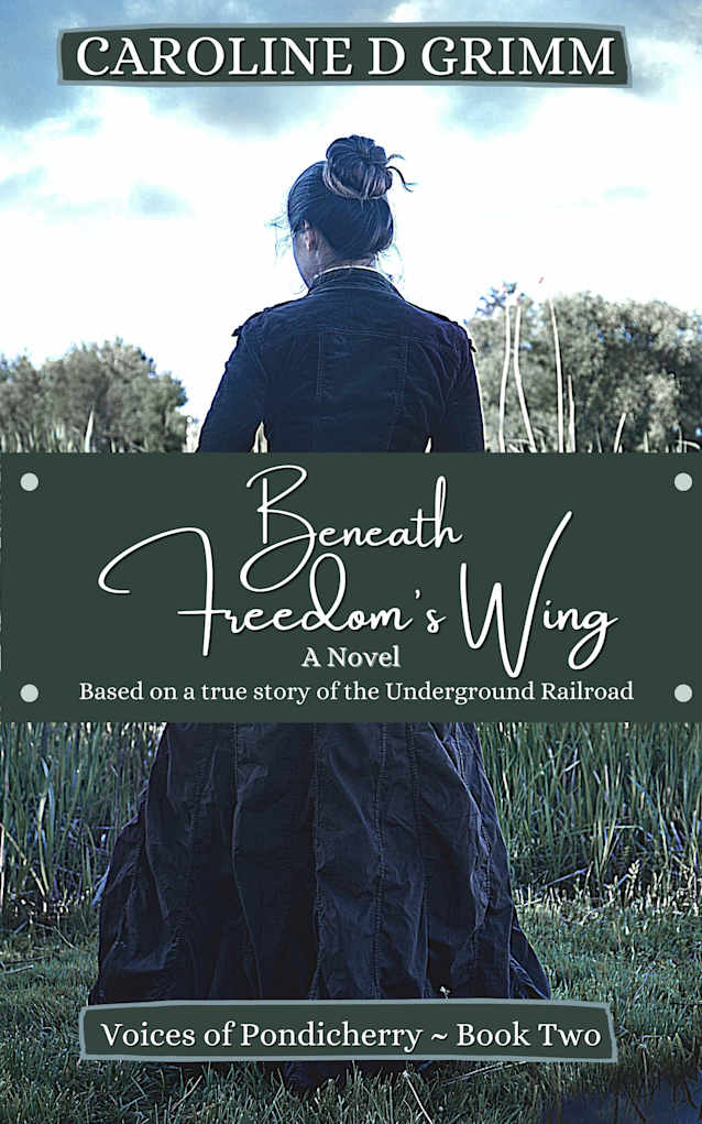 Beneath Freedom’s Wing (Voices of Pondicherry Book 2)