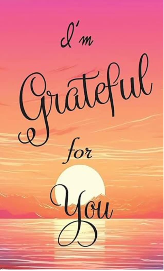 I'm Grateful for You