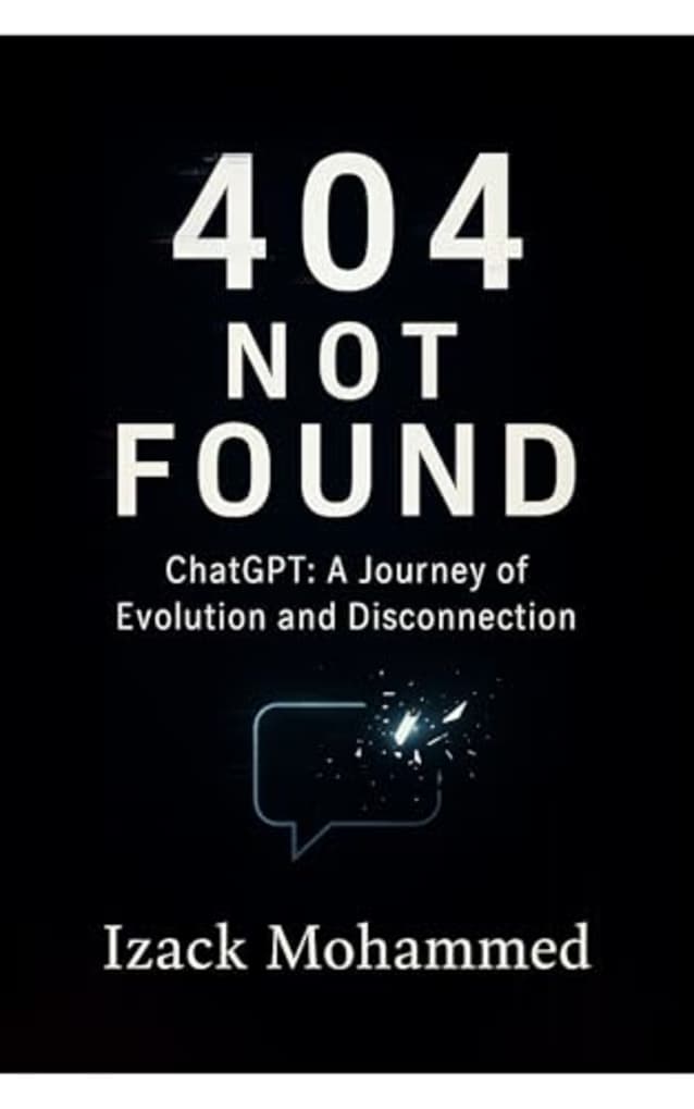 404 NOT FOUND: ChatGPT: A Journey of Evolution and Disconnection
