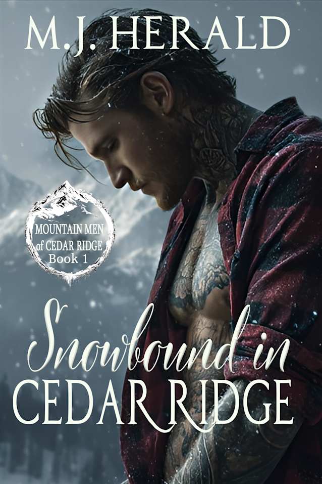 Snowbound in Cedar Ridge: Mountain Men of Cedar Ridge