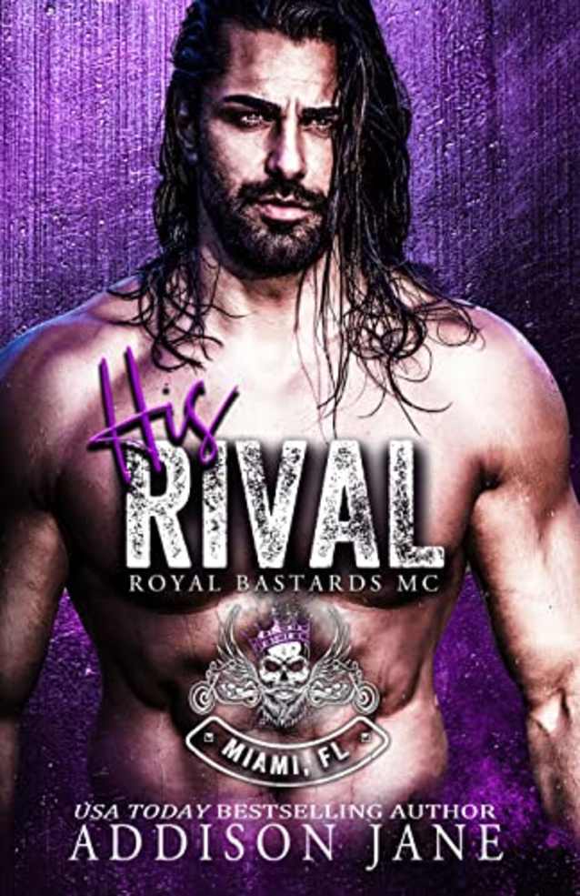 His Rival: Royal Bastards MC - Miami, FL